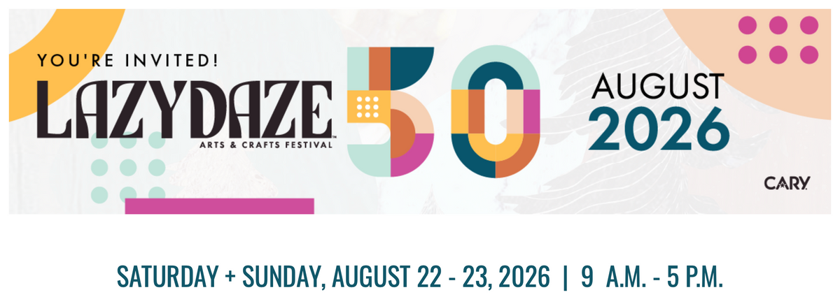 Invitation to Lazydaze Arts & Crafts Festival with event details and colorful design.